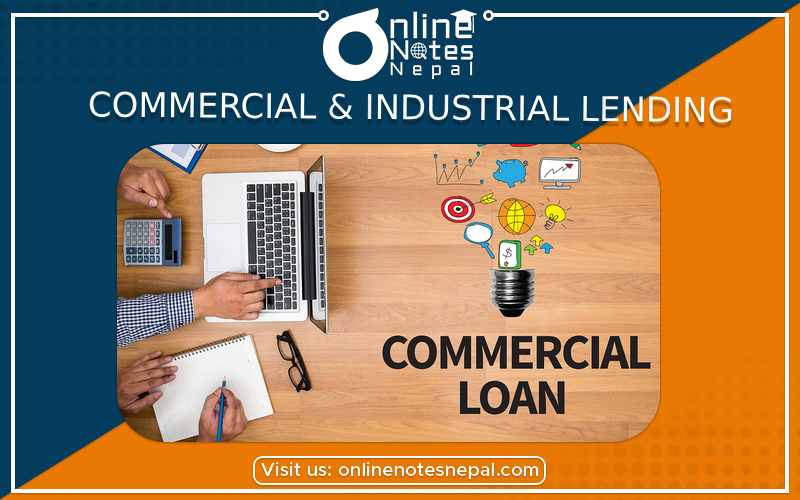 Commercial & Industrial Lending